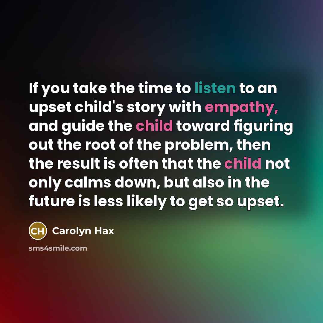 “If you take the time to listen to an upset…” quote by Carolyn Hax
