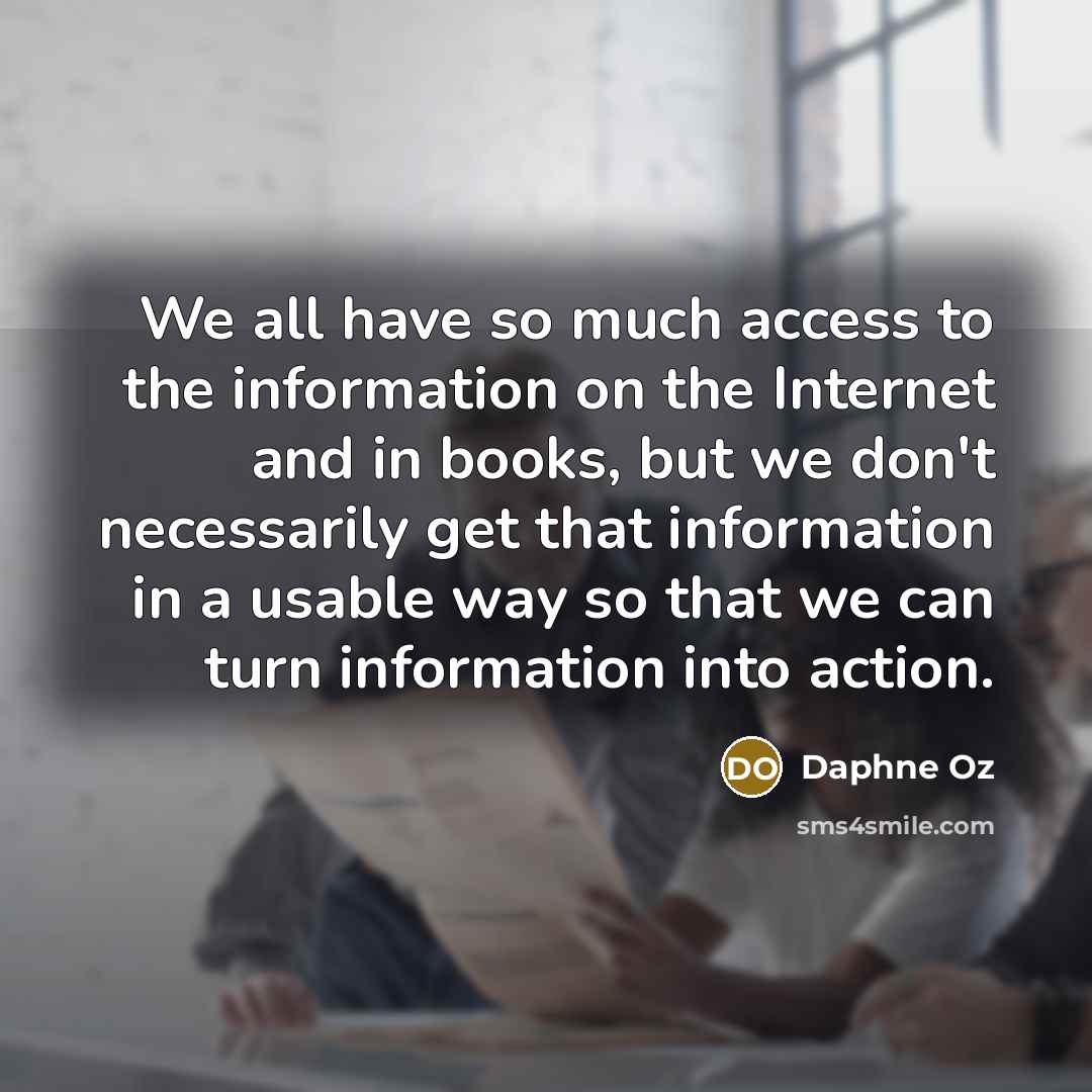 “We all have so much access to the information on…” quote by Daphne Oz