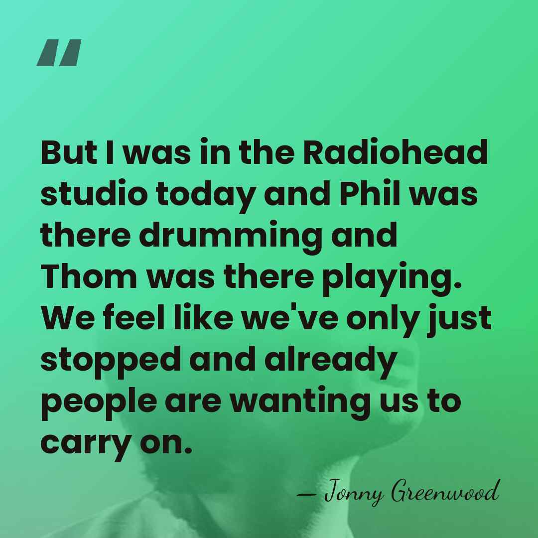 But I was in the Radiohead studio today and Phil was there&hellip; - Jonny Greenwood