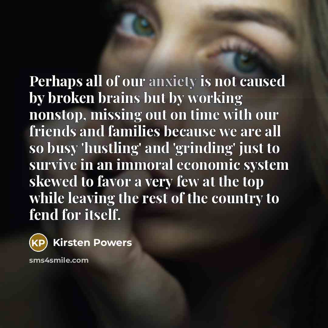 “Perhaps all of our anxiety is not caused by broken…” quote by Kirsten Powers