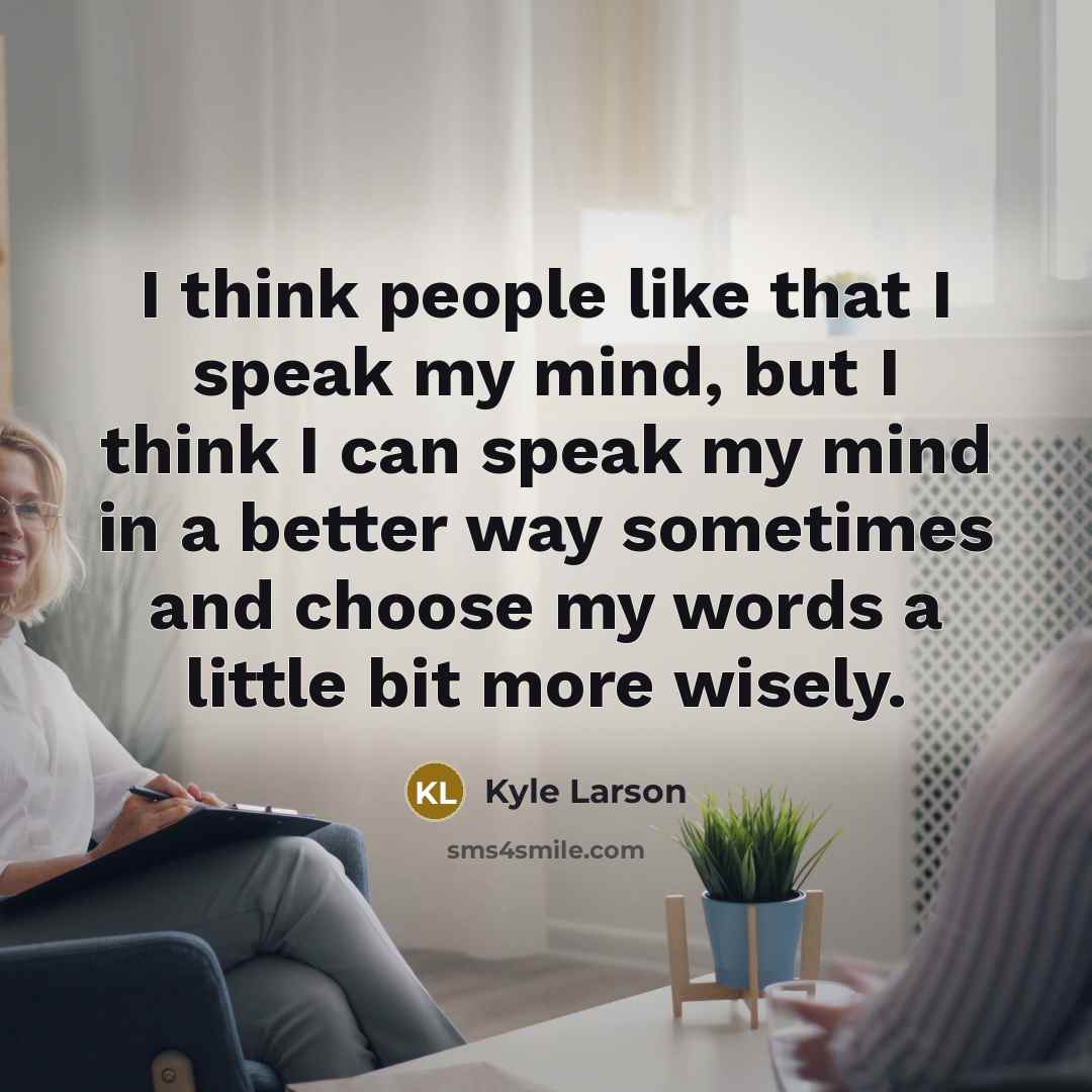 “I think people like that I speak my mind, but…” quote by Kyle Larson