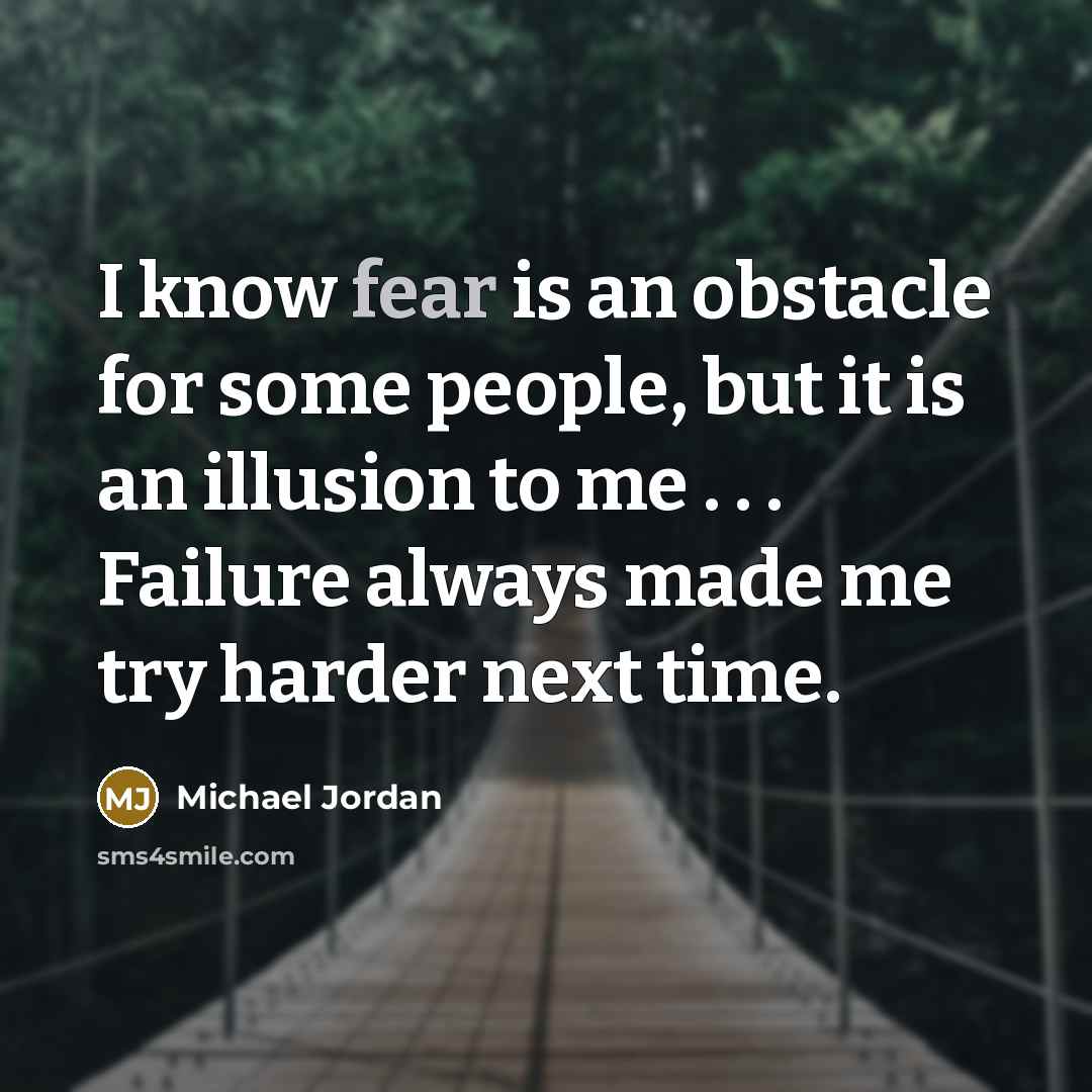 “I know fear is an obstacle for some people, but…” quote by Michael Jordan