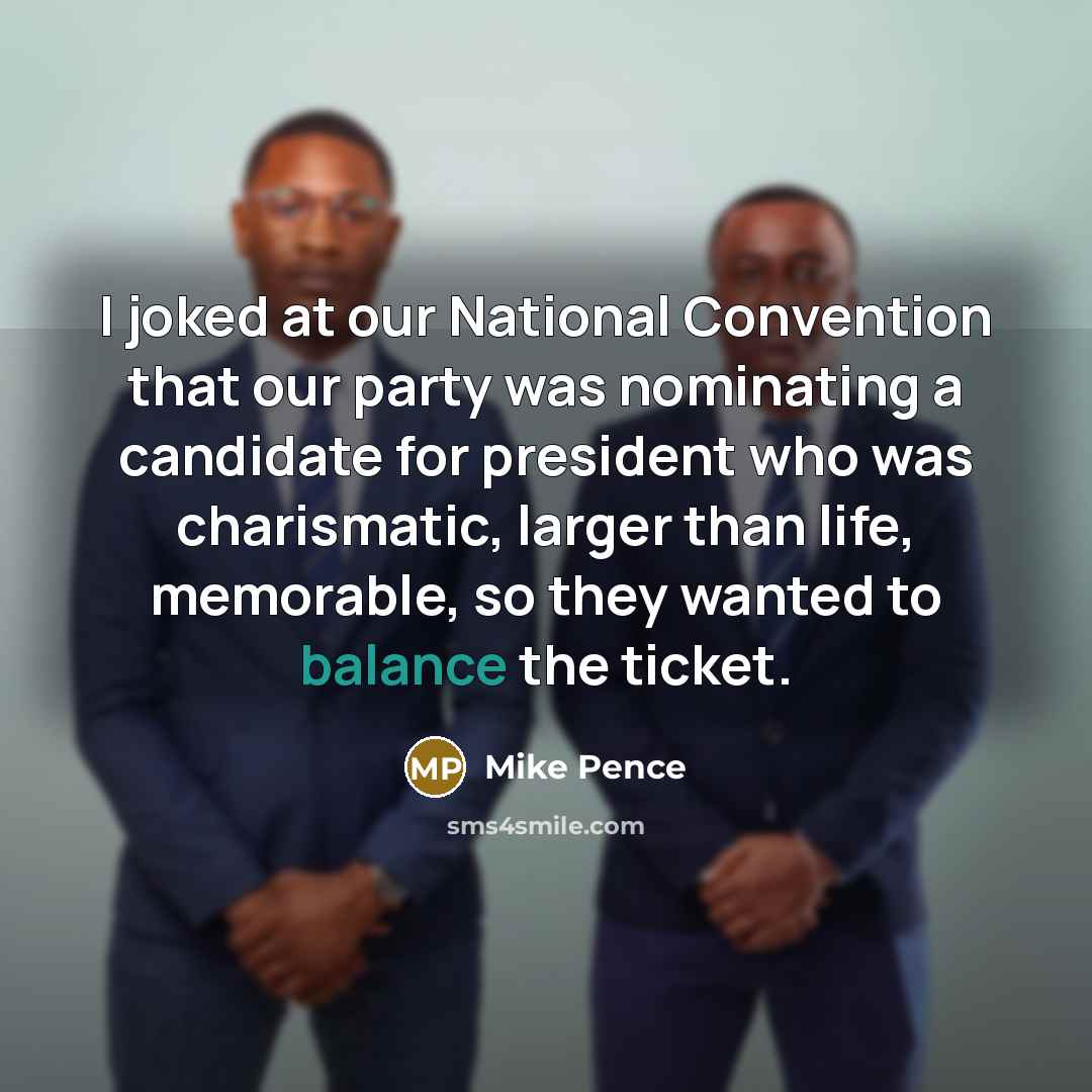 “I joked at our National Convention that our party was…” quote by Mike Pence