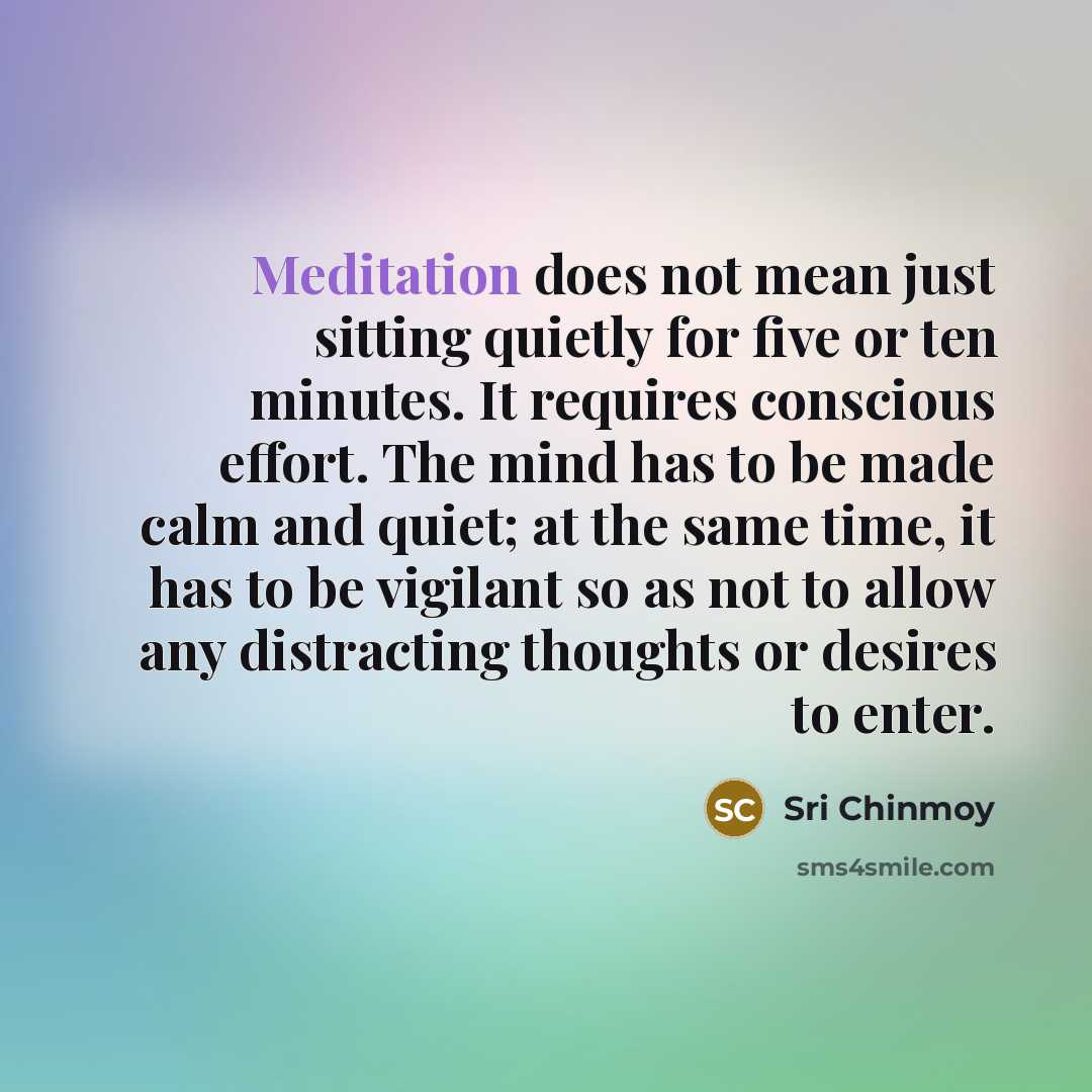 “Meditation does not mean just sitting quietly for five or…” quote by Sri Chinmoy