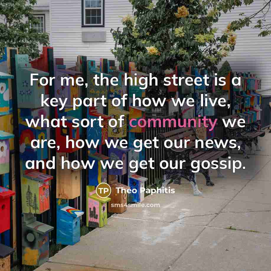 “For me, the high street is a key part of…” quote by Theo Paphitis