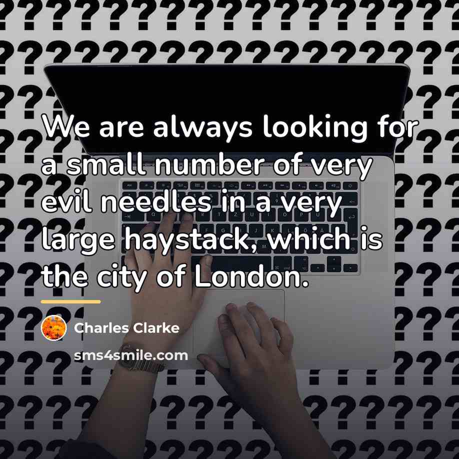 “We are always looking for a small number of very…” quote by Charles Clarke