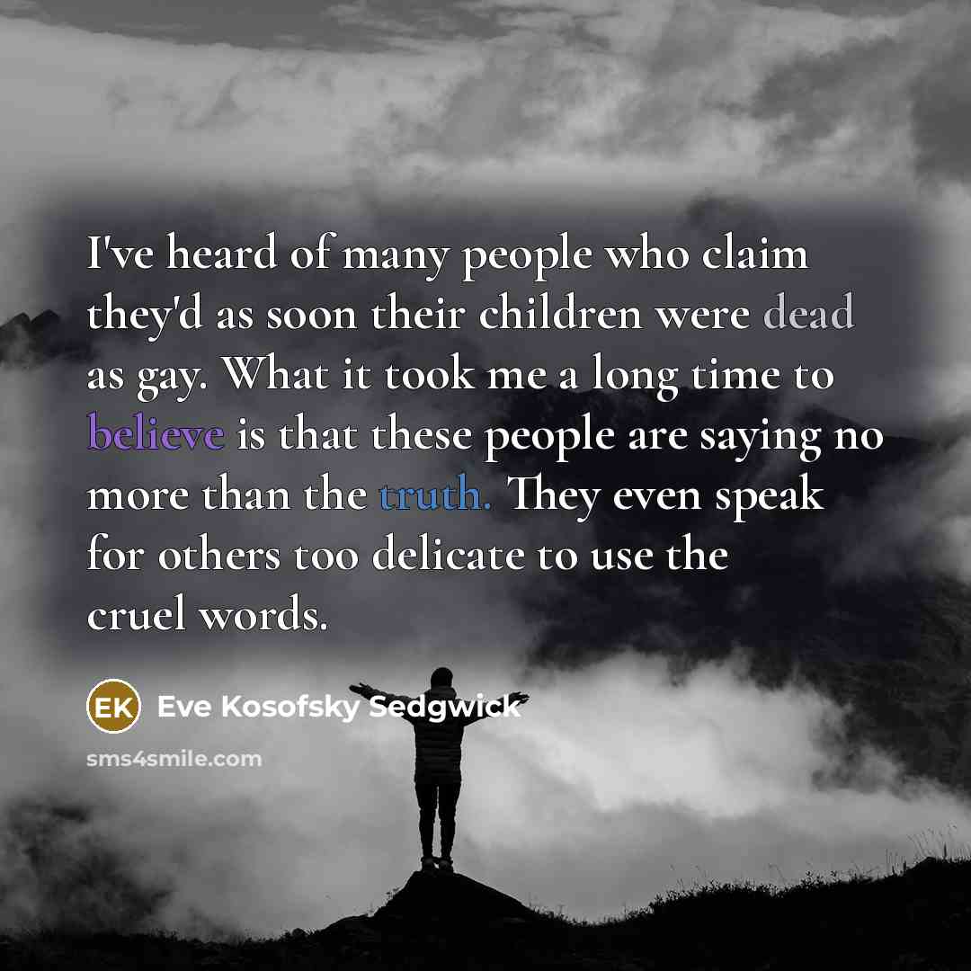 “I've heard of many people who claim they'd as soon…” quote by Eve Kosofsky Sedgwick