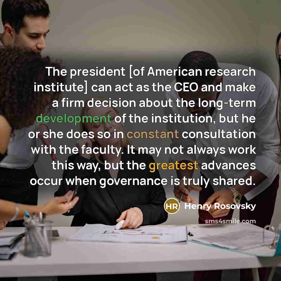 “The president [of American research institute] can act as the…” quote by Henry Rosovsky