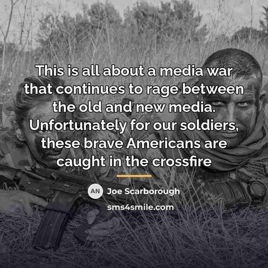 “This is all about a media war that continues to…” quote by Joe Scarborough