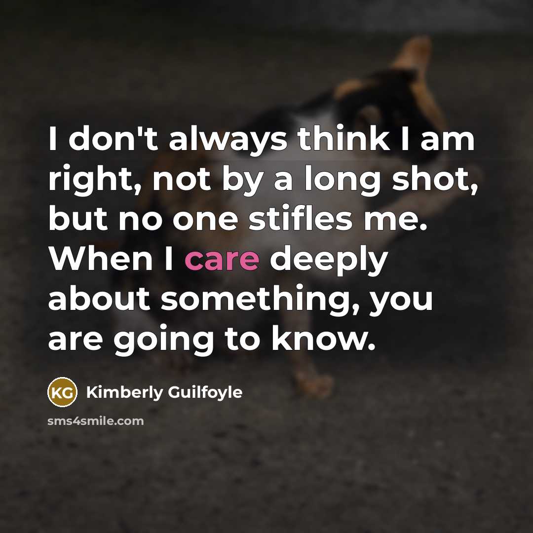 “I don't always think I am right, not by a…” quote by Kimberly Guilfoyle