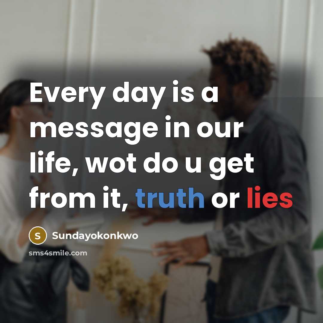 “Every day is a message in our life, wot do…” quote by Sundayokonkwo