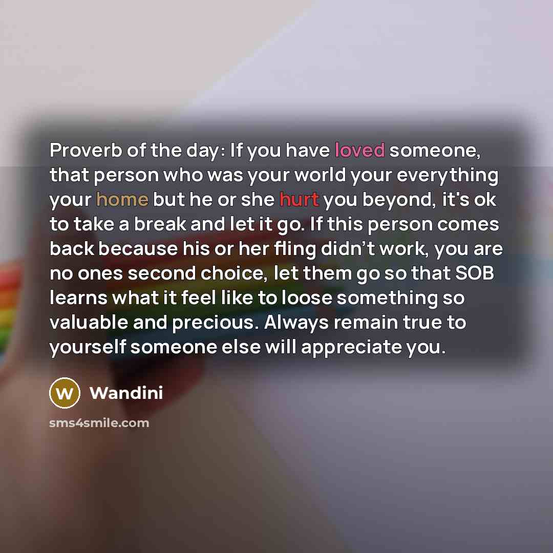 “Proverb of the day: If you have loved someone, that…” quote by Wandini