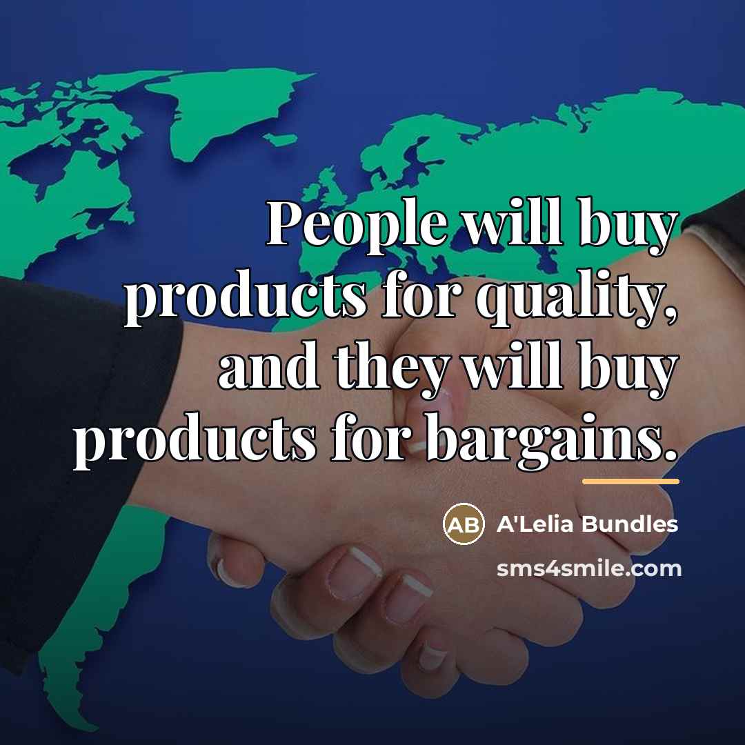 “People will buy products for quality, and they will buy…” quote by A'Lelia Bundles