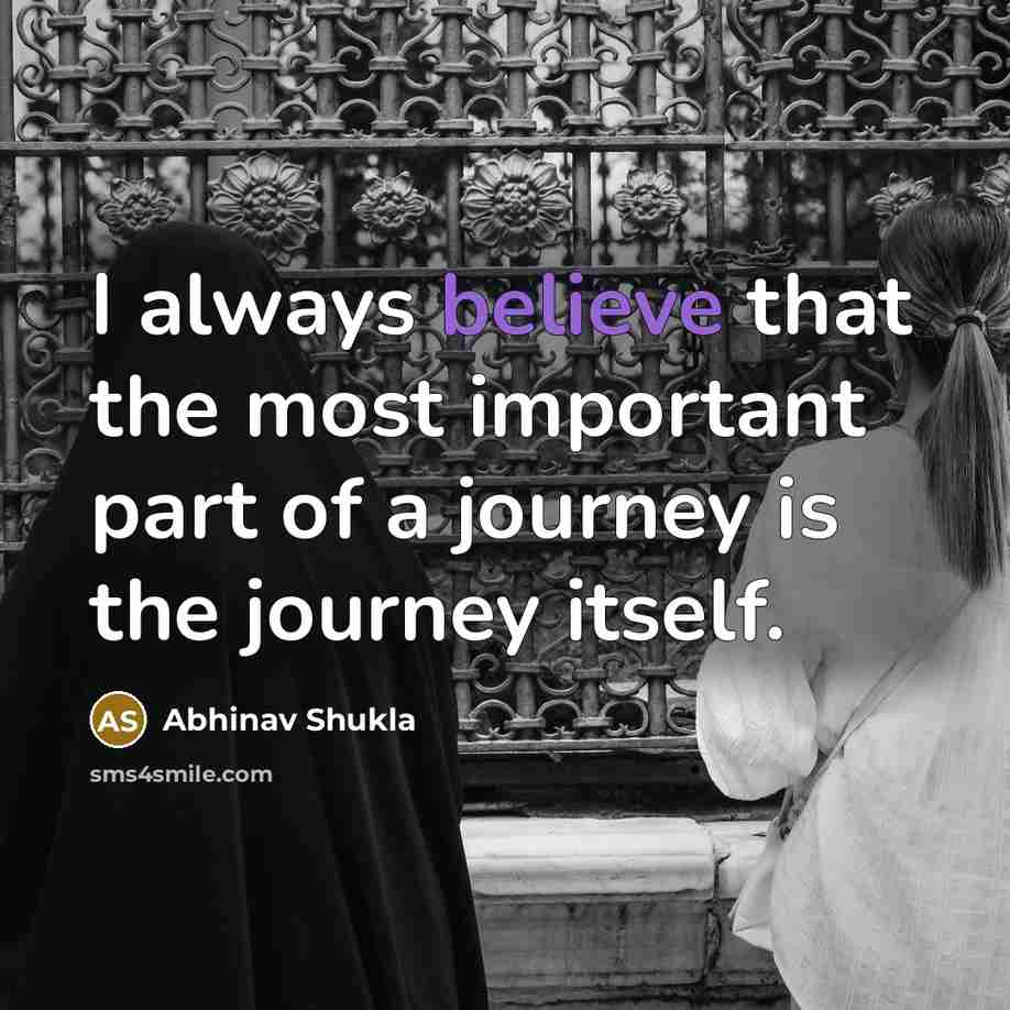 “I always believe that the most important part of a…” quote by Abhinav Shukla