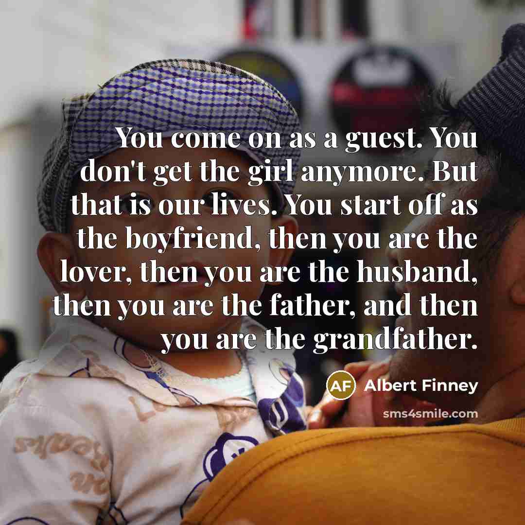 “You come on as a guest. You don't get the…” quote by Albert Finney