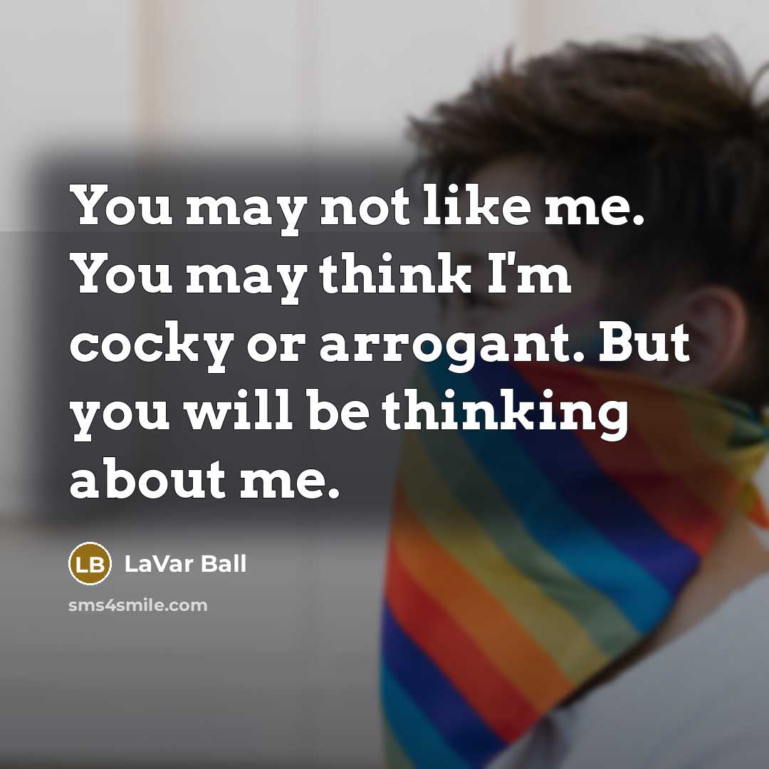 “You may not like me. You may think I'm cocky…” quote by LaVar Ball