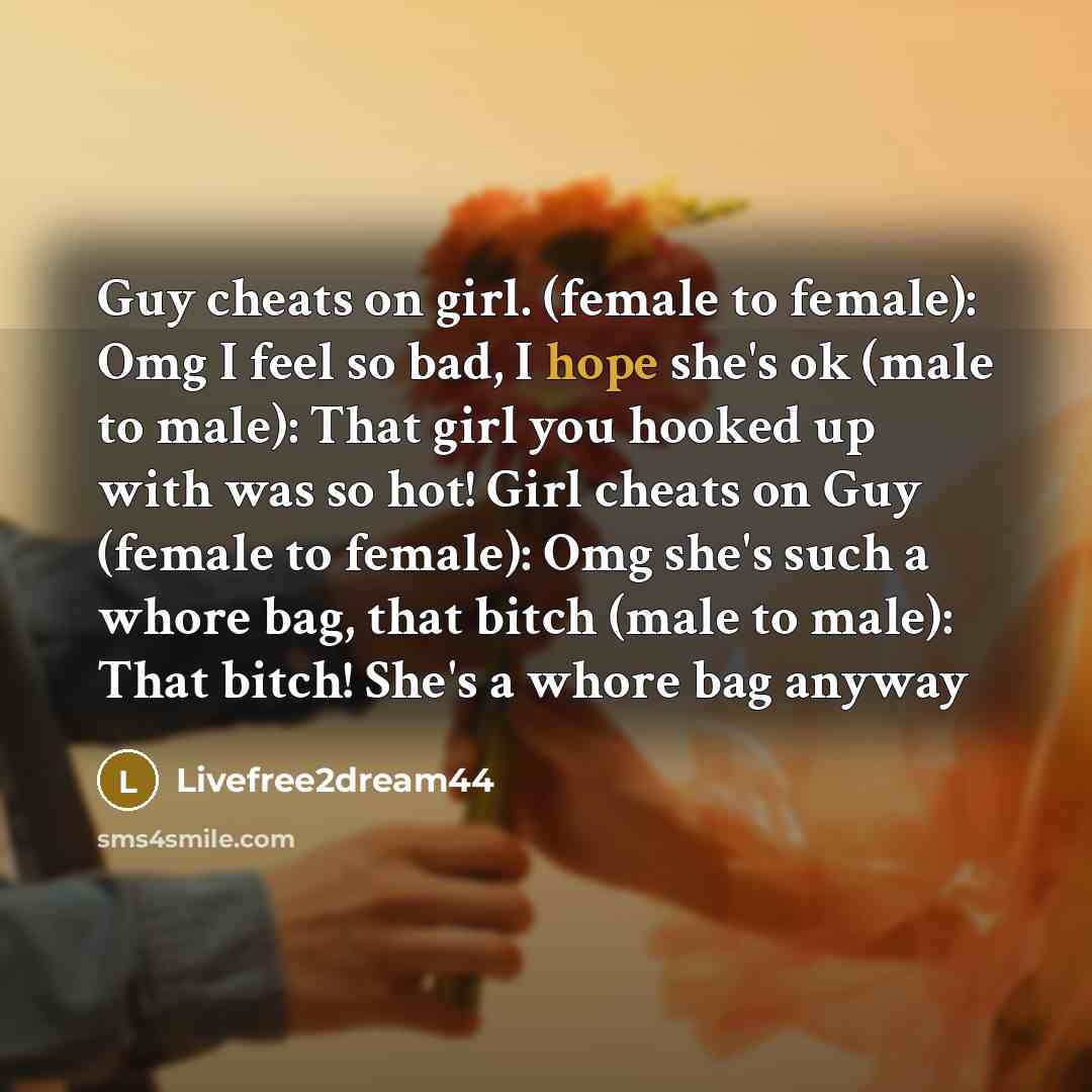 “Guy cheats on girl. (female to female): Omg I feel…” quote by Livefree2dream44