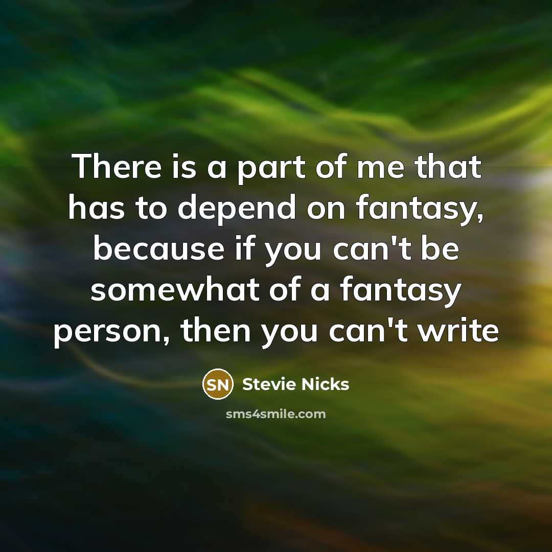 “There is a part of me that has to depend…” quote by Stevie Nicks
