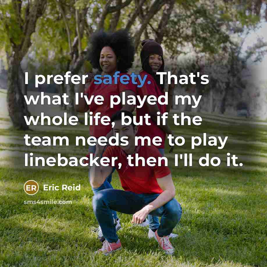 “I prefer safety. That's what I've played my whole life,…” quote by Eric Reid