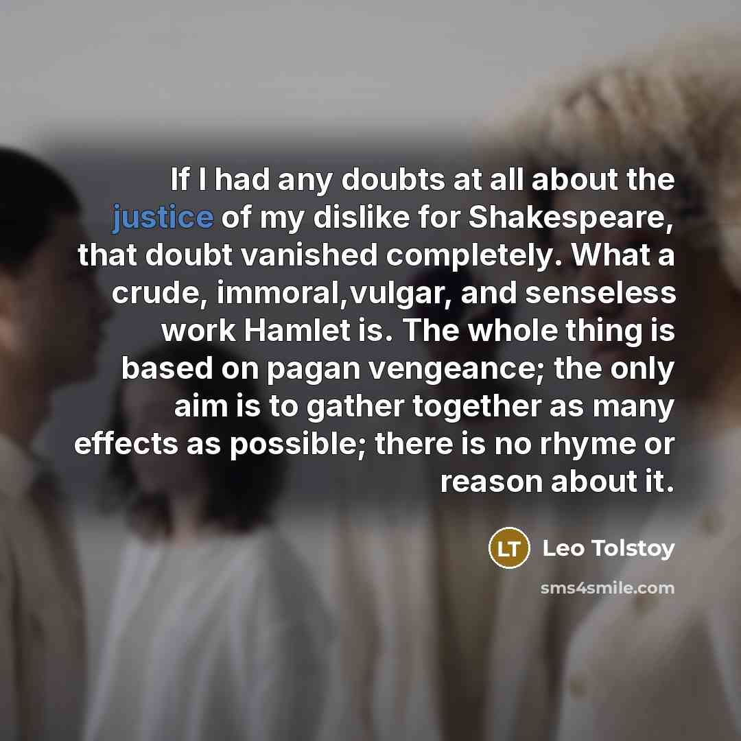 “If I had any doubts at all about the justice…” quote by Leo Tolstoy