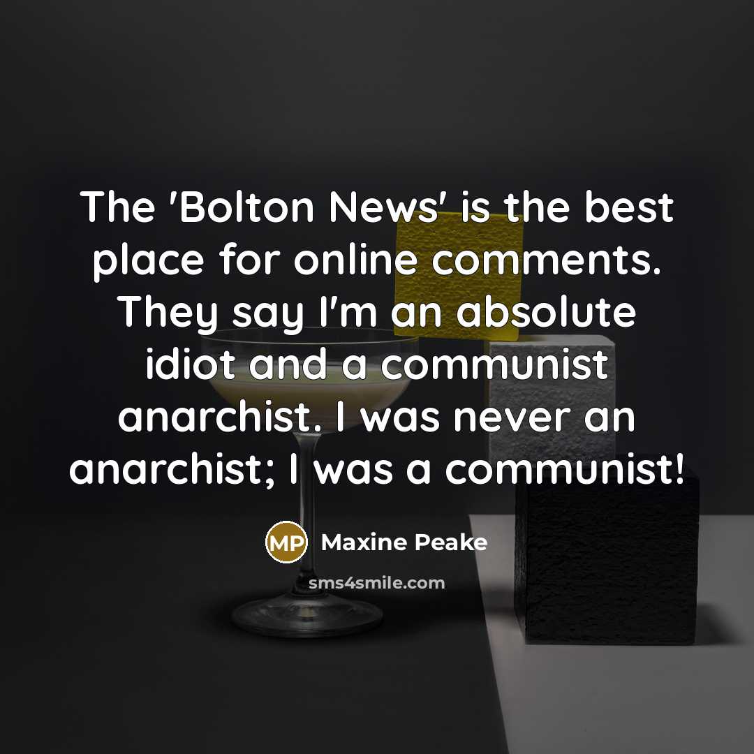 “The 'Bolton News' is the best place for online comments.…” quote by Maxine Peake