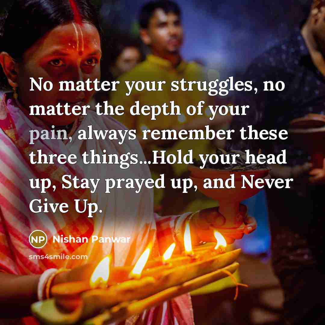“No matter your struggles, no matter the depth of your…” quote by Nishan Panwar