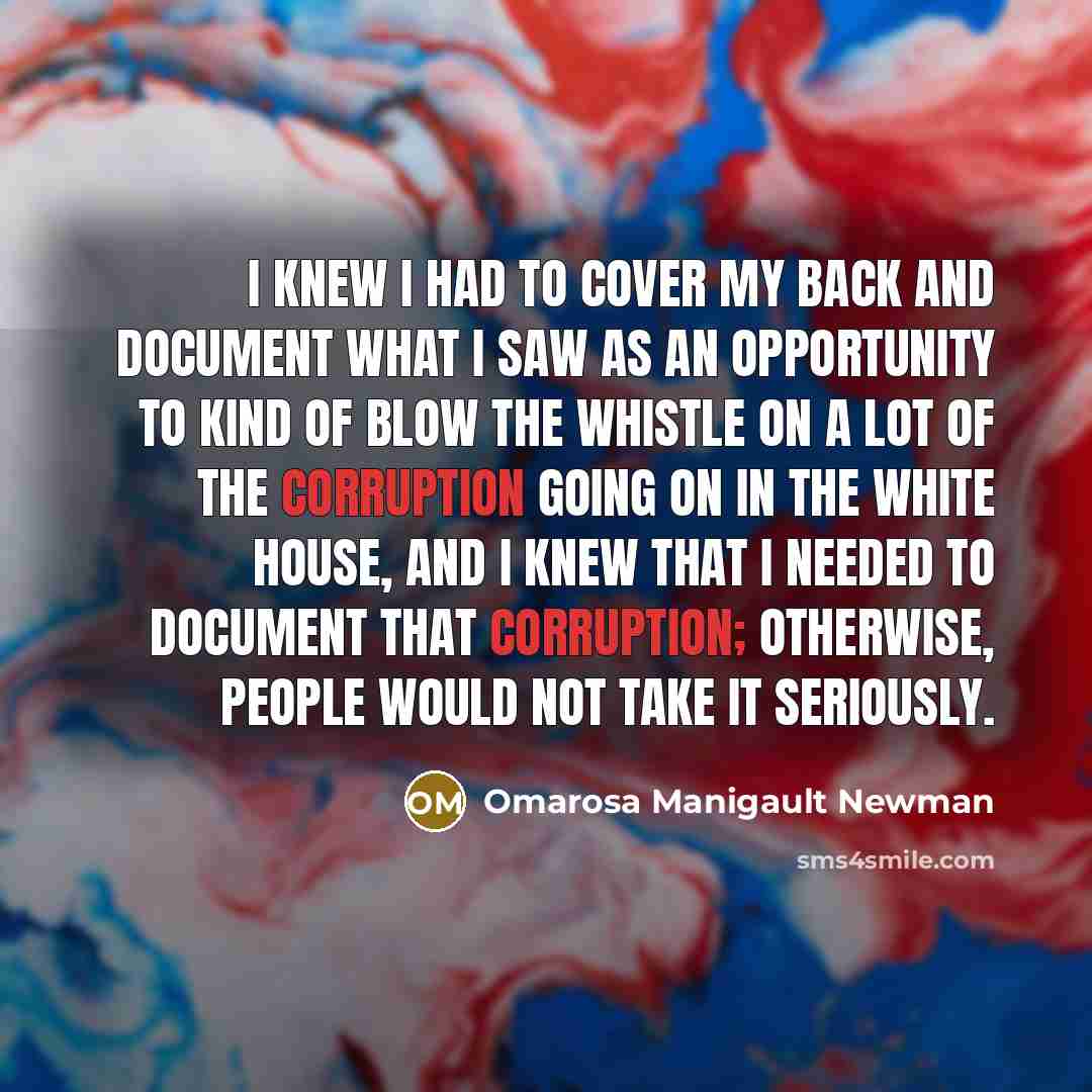 “I knew I had to cover my back and document…” quote by Omarosa Manigault Newman