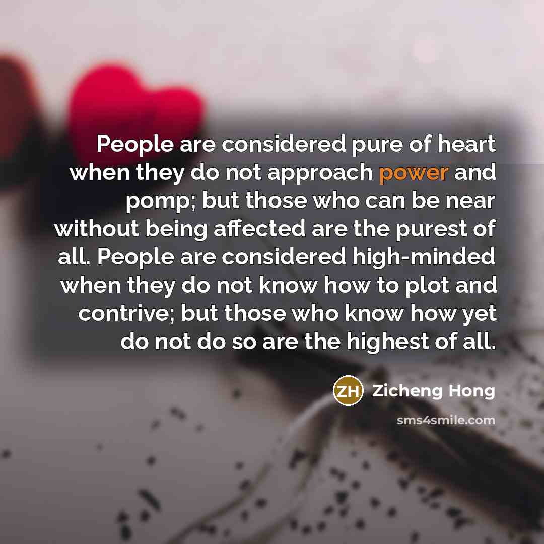 “People are considered pure of heart when they do not…” quote by Zicheng Hong