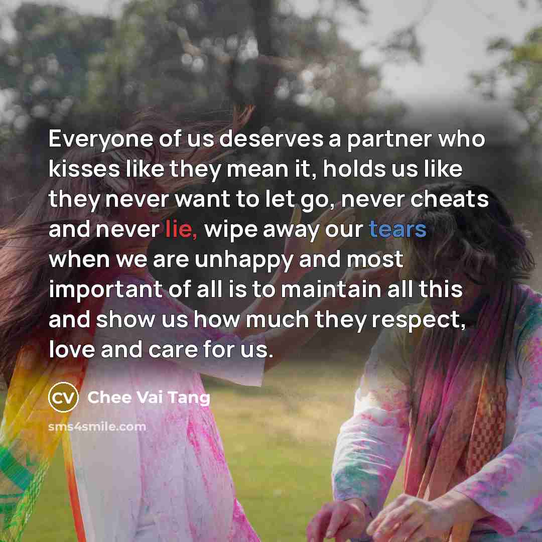 “Everyone of us deserves a partner who kisses like they…” quote by Chee Vai Tang