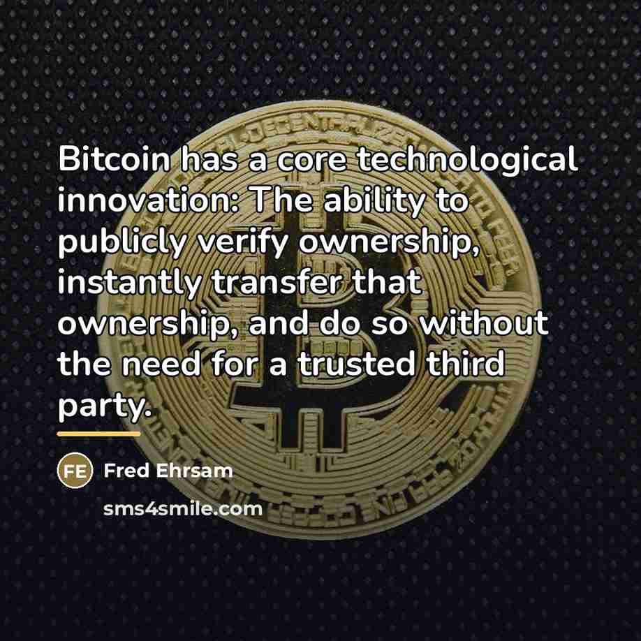 “Bitcoin has a core technological innovation: The ability to publicly…” quote by Fred Ehrsam