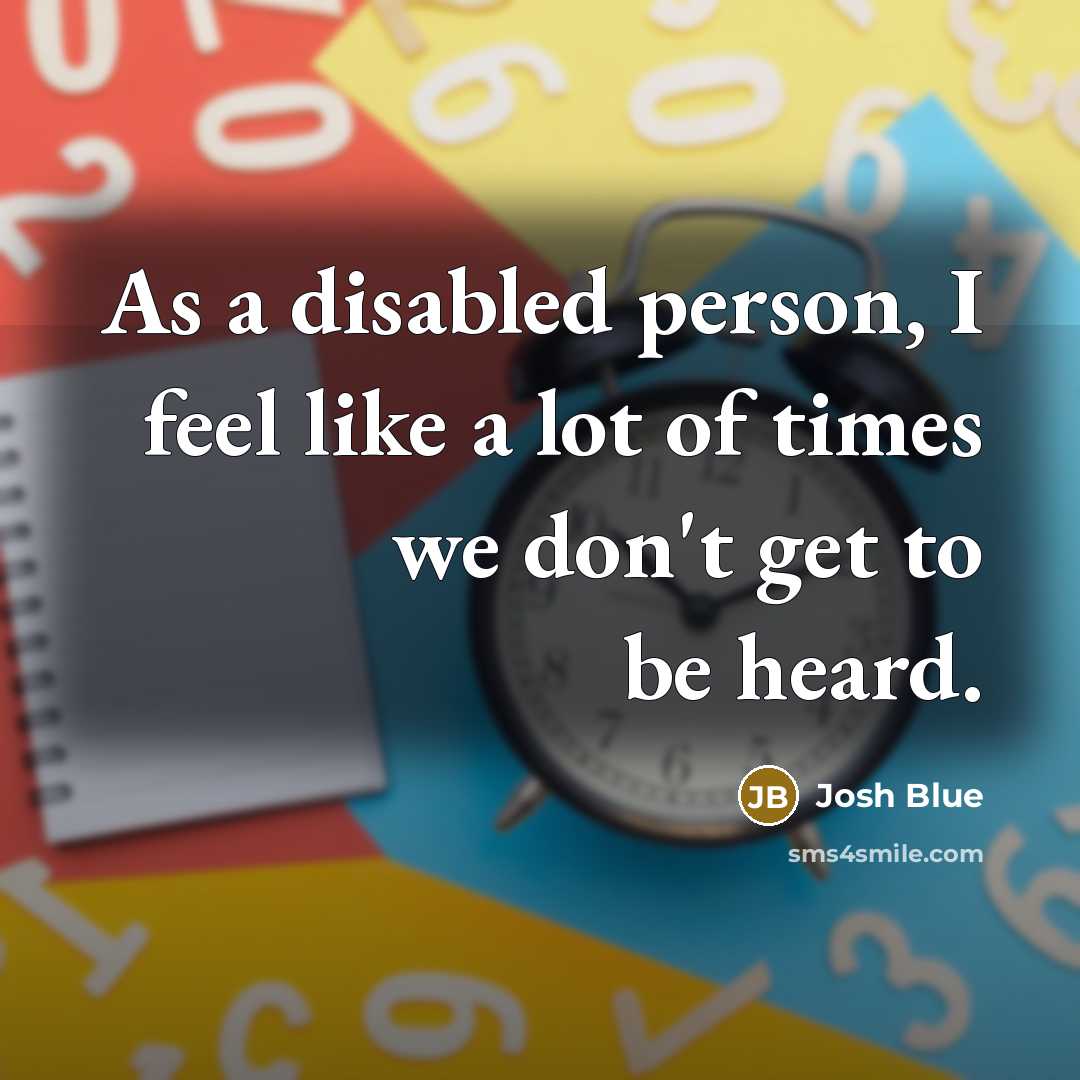 “As a disabled person, I feel like a lot of…” quote by Josh Blue