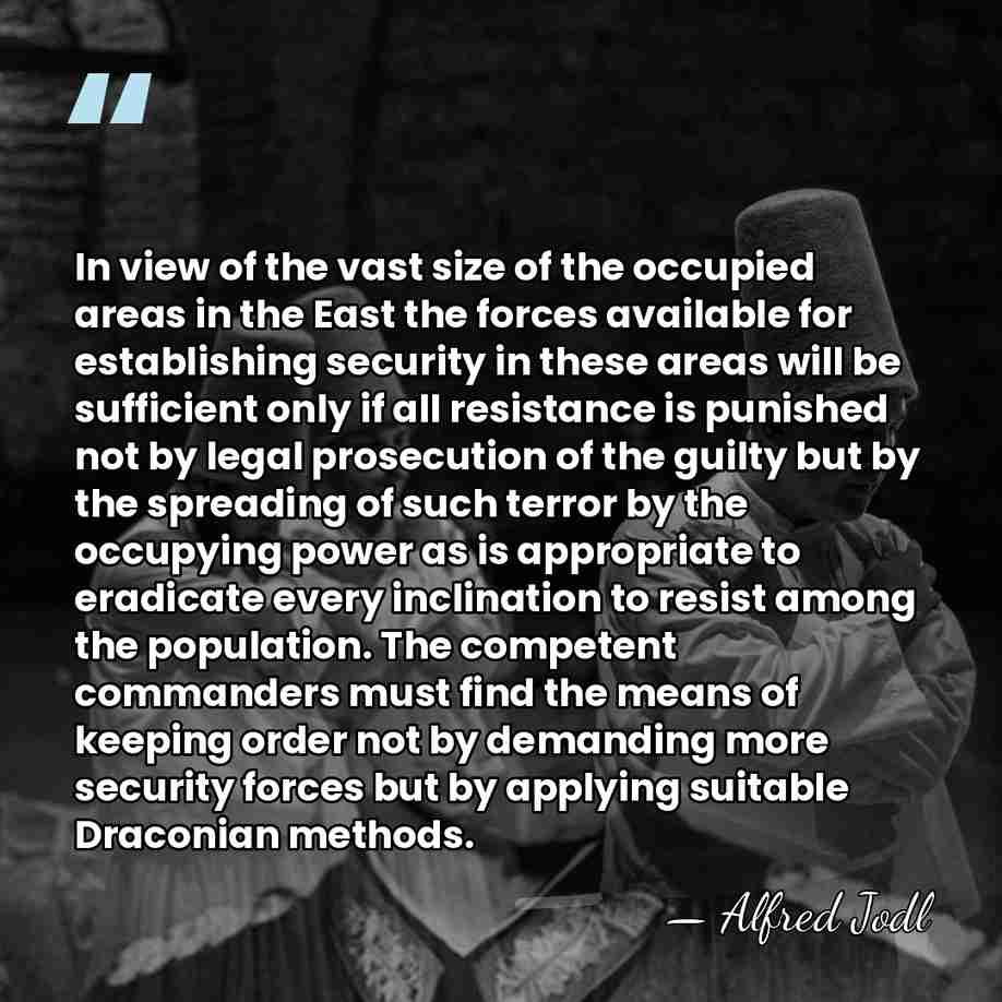 In view of the vast size of the occupied areas in the&hellip; - Alfred Jodl