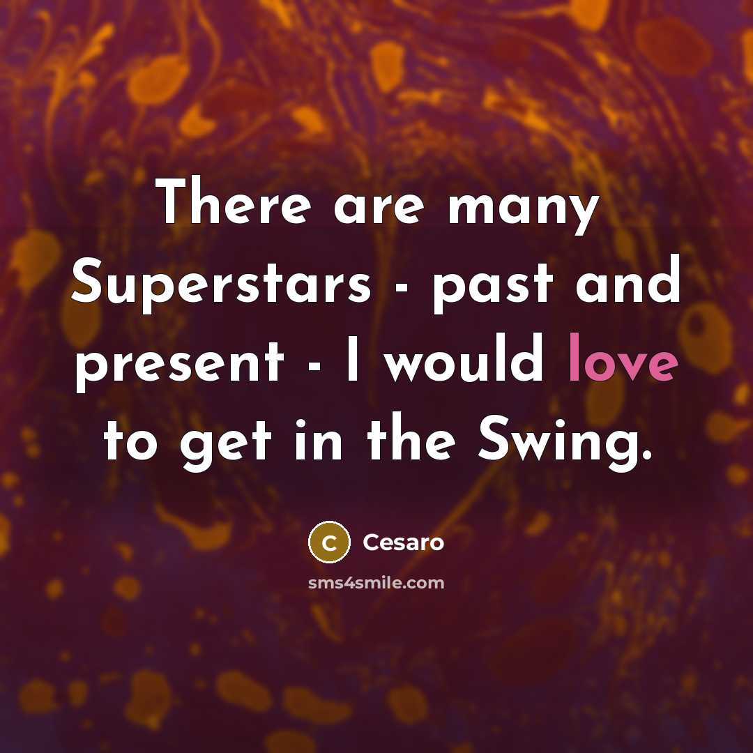 “There are many Superstars - past and present - I…” quote by Cesaro