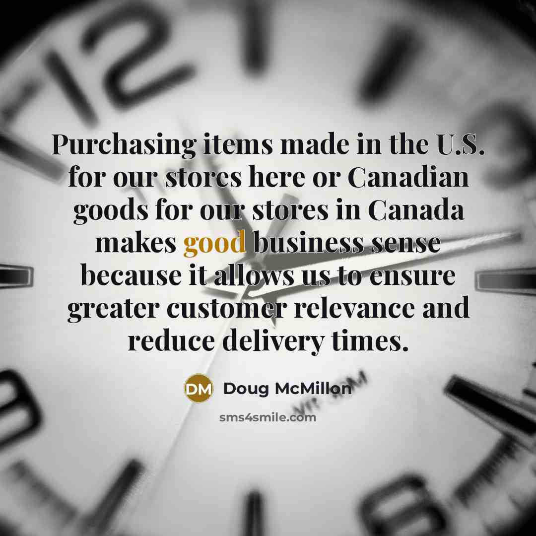 “Purchasing items made in the U.S. for our stores here…” quote by Doug McMillon
