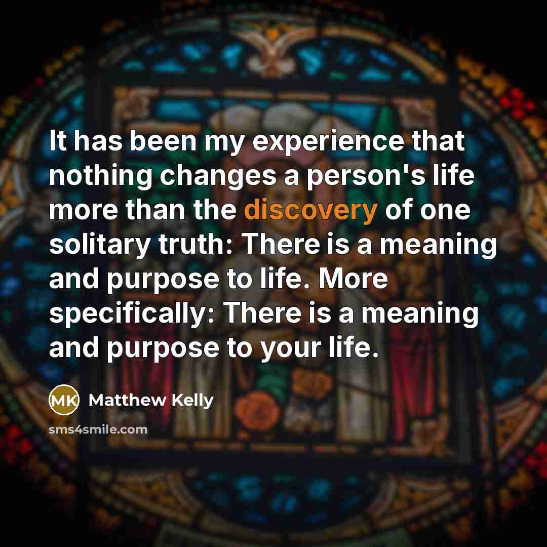 “It has been my experience that nothing changes a person's…” quote by Matthew Kelly