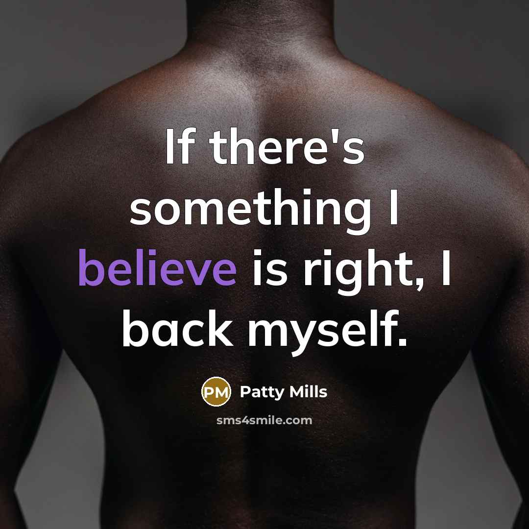 “If there's something I believe is right, I back myself.…” quote by Patty Mills