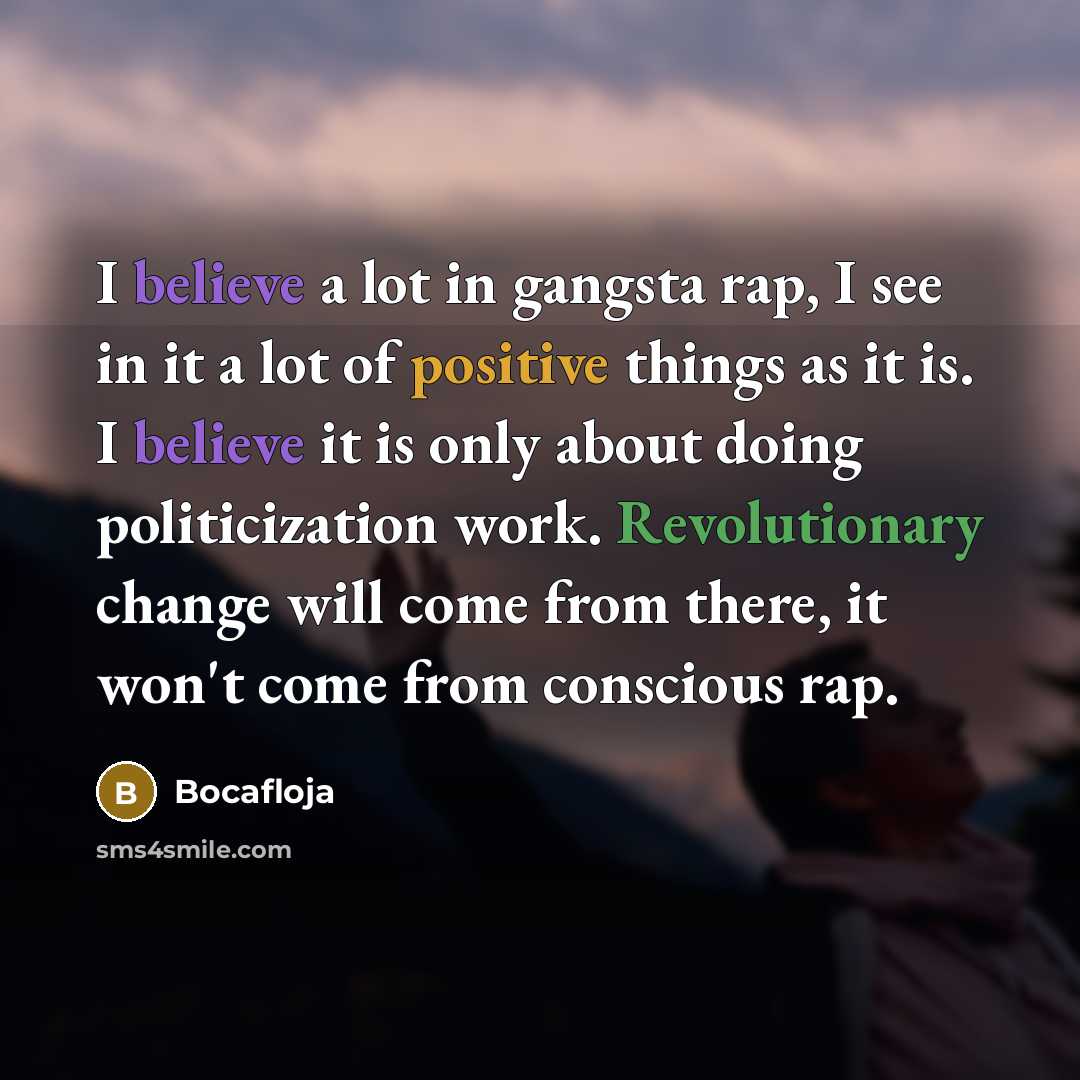 “I believe a lot in gangsta rap, I see in…” quote by Bocafloja