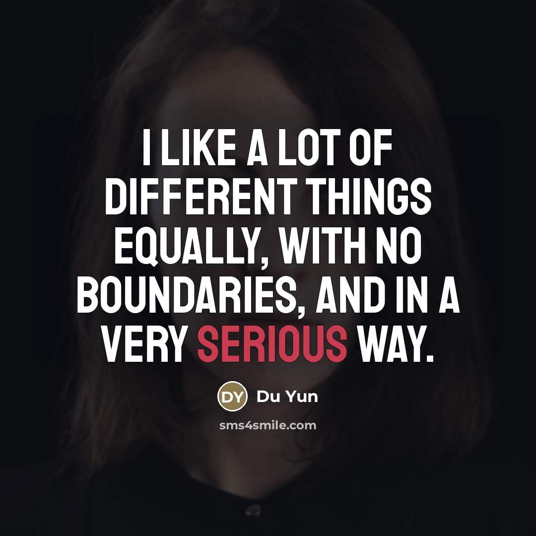 “I like a lot of different things equally, with no…” quote by Du Yun
