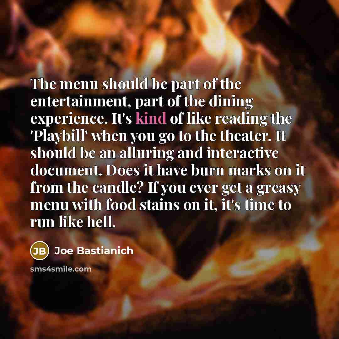 “The menu should be part of the entertainment, part of…” quote by Joe Bastianich