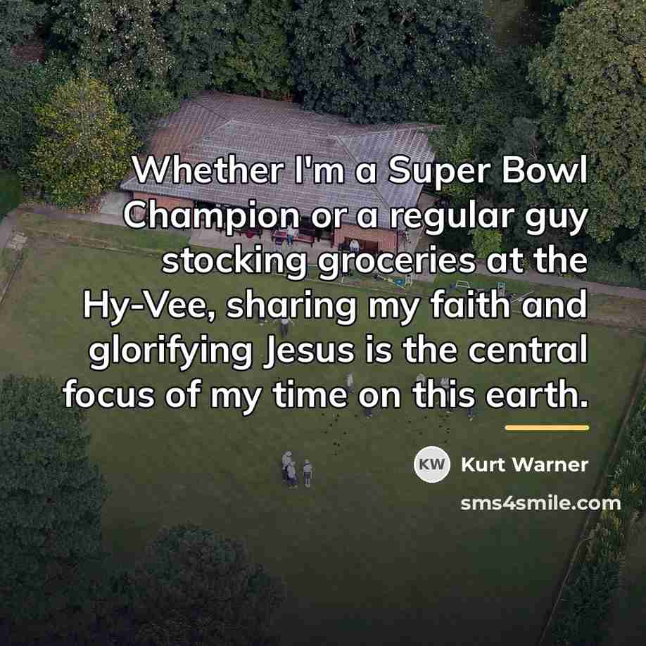 “Whether I'm a Super Bowl Champion or a regular guy…” quote by Kurt Warner