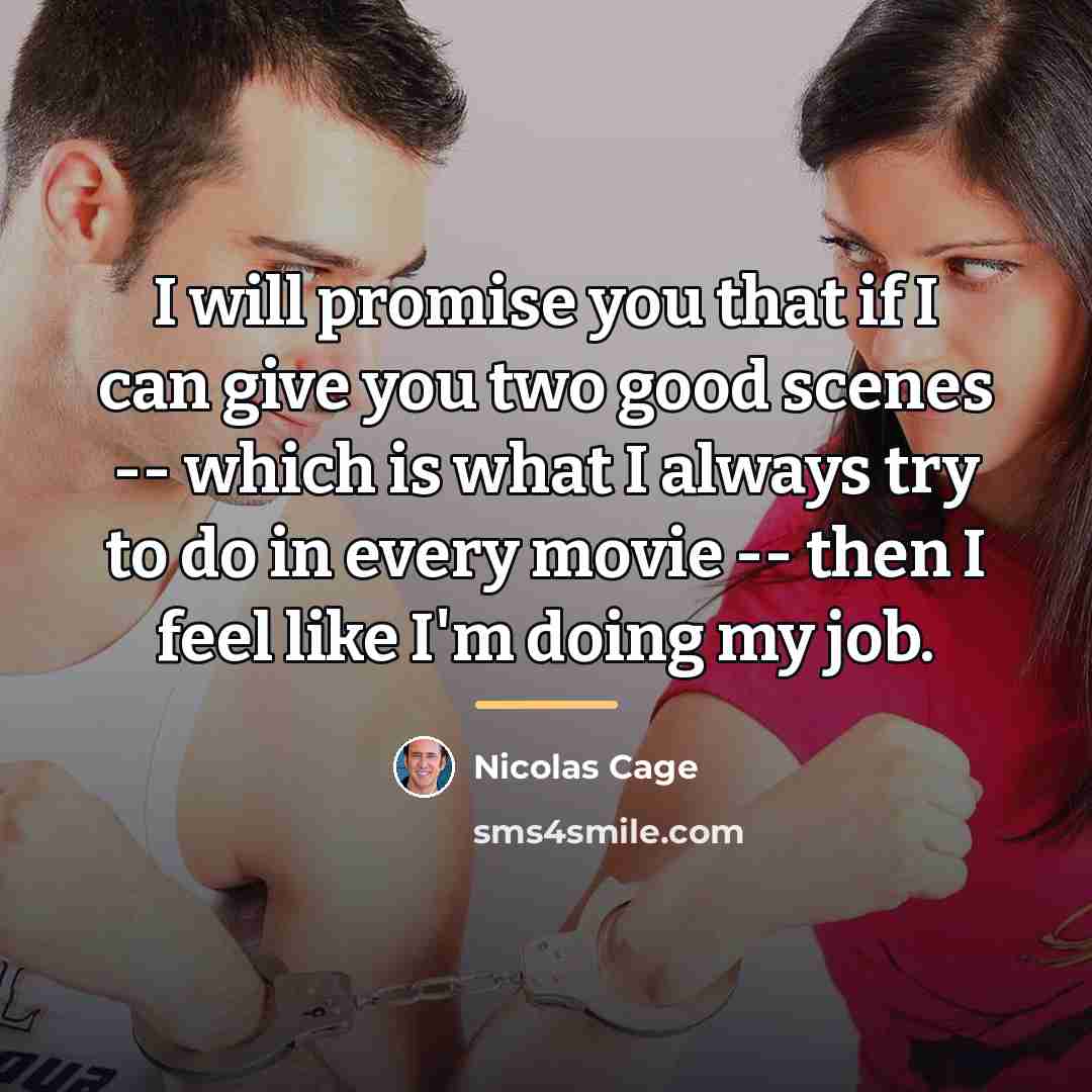 “I will promise you that if I can give you…” quote by Nicolas Cage