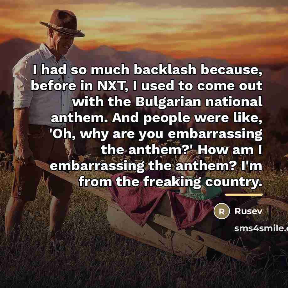 “I had so much backlash because, before in NXT, I…” quote by Rusev