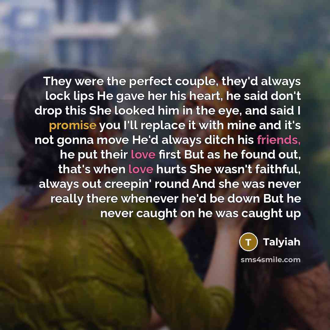 “They were the perfect couple, they'd always lock lips He…” quote by Talyiah