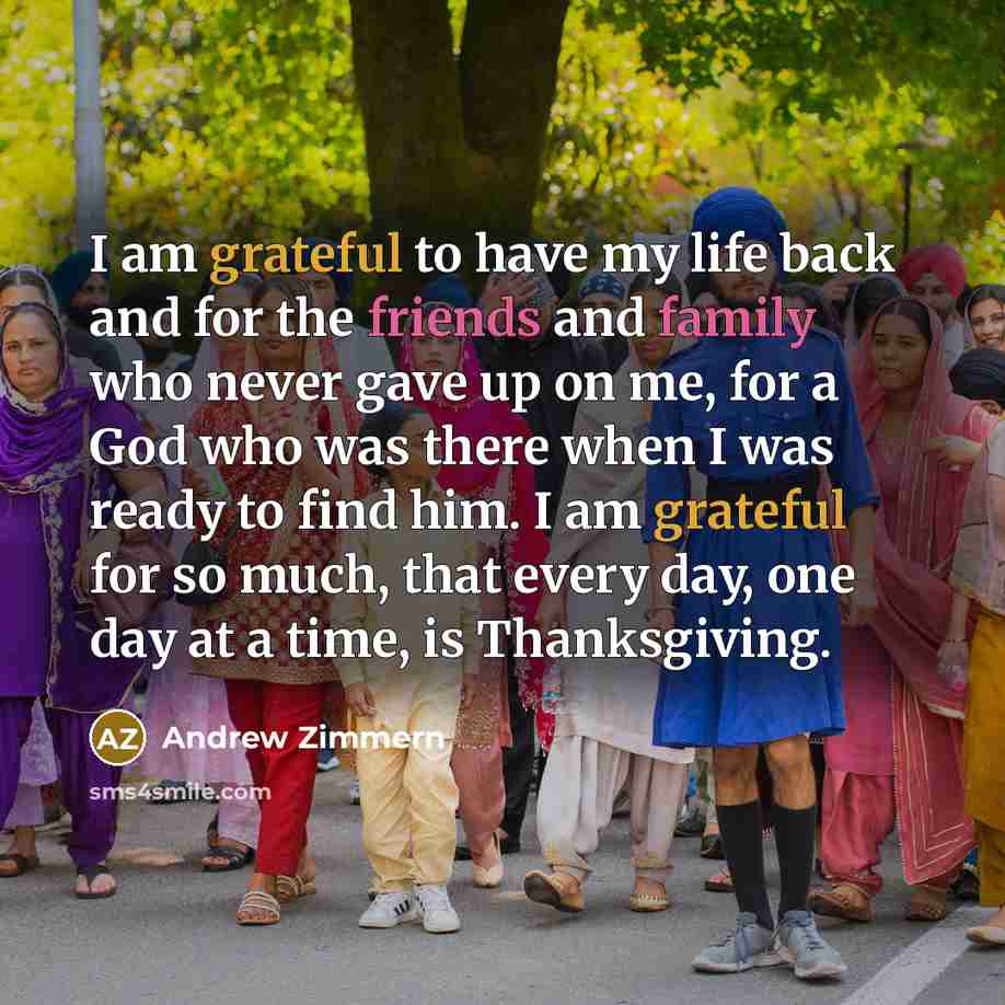 “I am grateful to have my life back and for…” quote by Andrew Zimmern