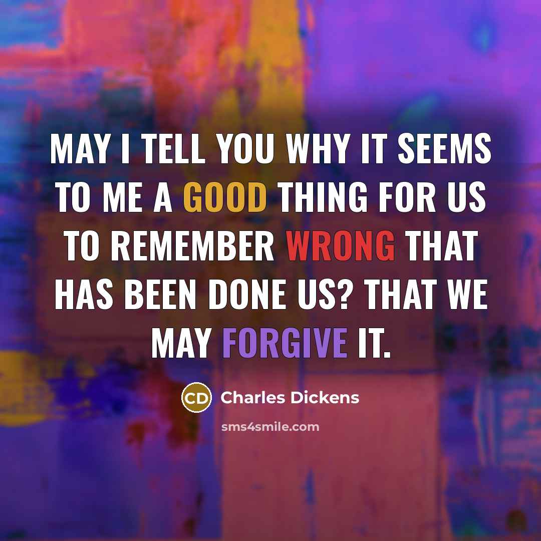 “May I tell you why it seems to me a…” quote by Charles Dickens