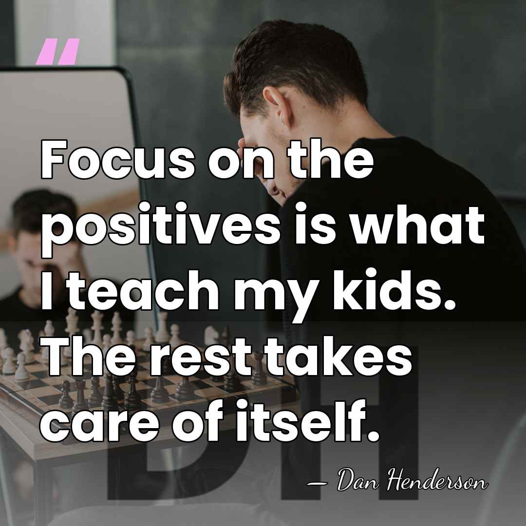 Focus on the positives is what I teach my kids. The rest&hellip; - Dan Henderson