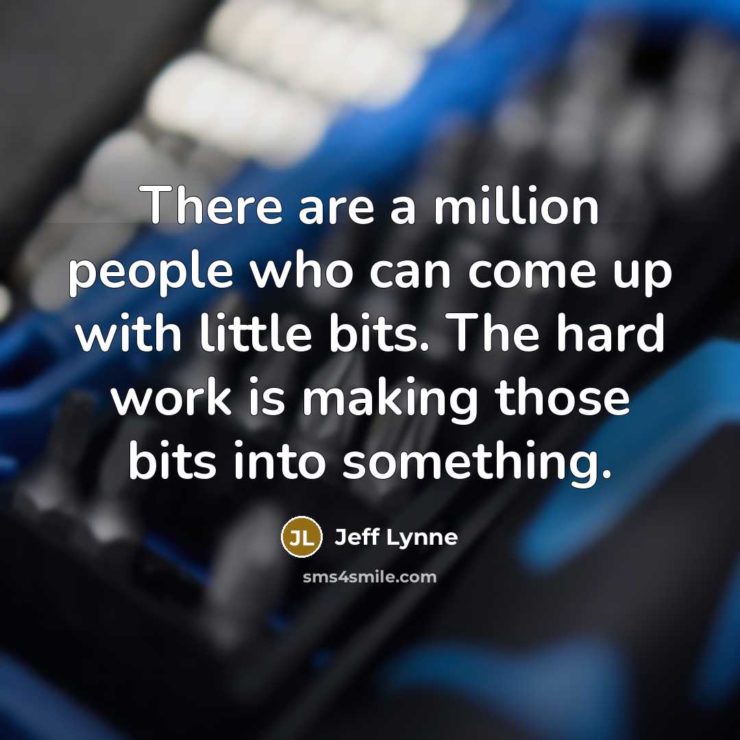 “There are a million people who can come up with…” quote by Jeff Lynne