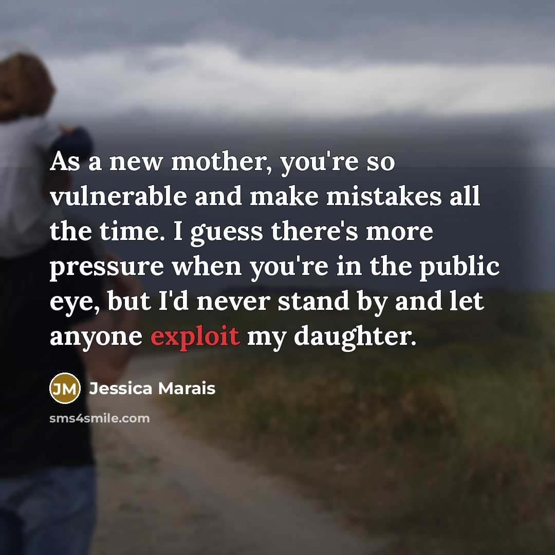 “As a new mother, you're so vulnerable and make mistakes…” quote by Jessica Marais