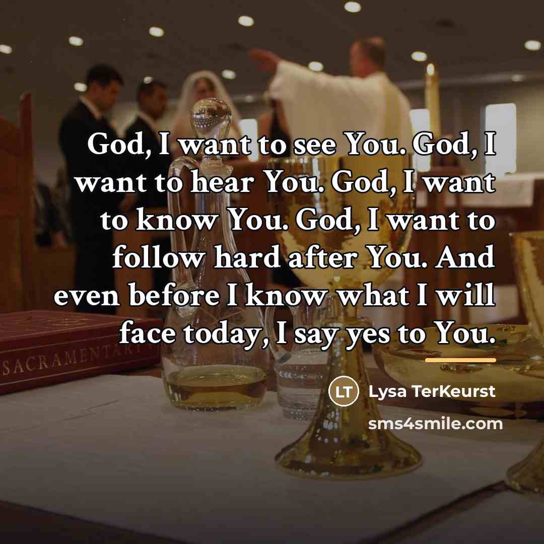 “God, I want to see You. God, I want to…” quote by Lysa TerKeurst