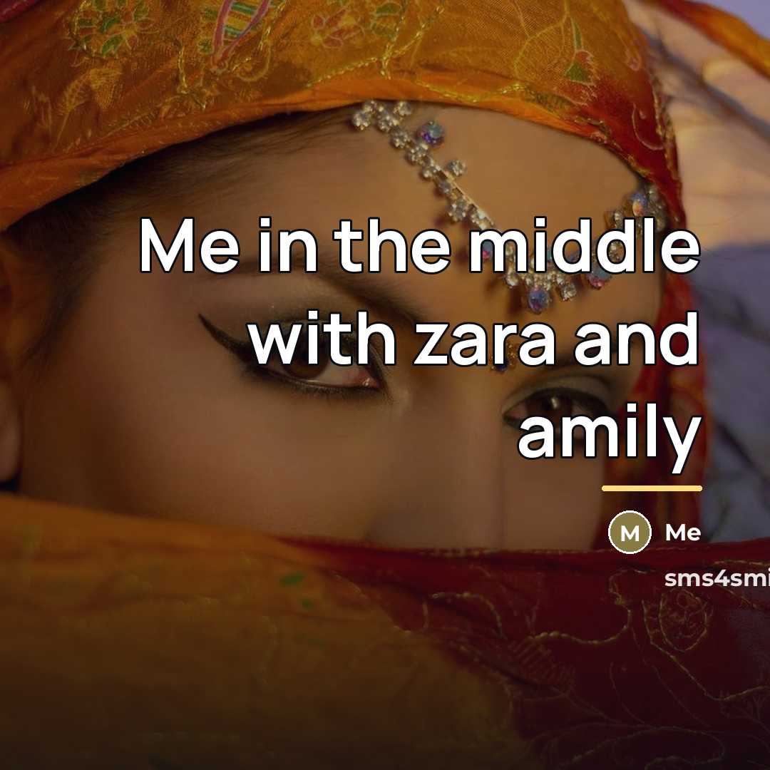 “Me in the middle with zara and amily…” quote by Me